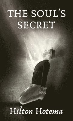 The Soul's Secret Hardcover 1