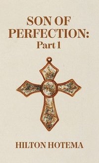 bokomslag Son Of Perfection Part 1 Hardcover