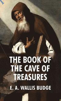 bokomslag The Book of The Cave Of Treasures