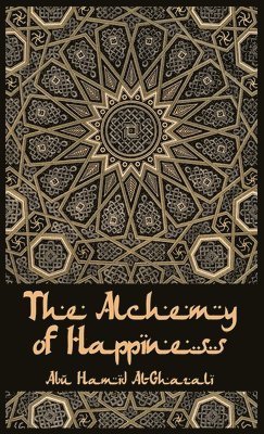 bokomslag Alchemy Of Happiness Hardcover
