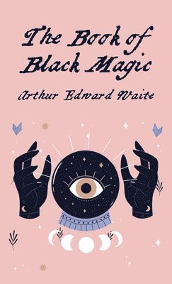 bokomslag Book Of Black Magic Hardcover