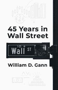 bokomslag 45 Years In Wall Street