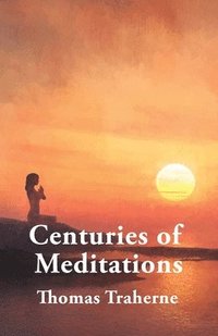 bokomslag Centuries of Meditations