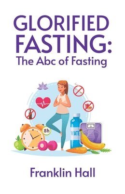 bokomslag Glorified Fasting