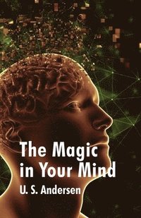 bokomslag The Magic In Your Mind