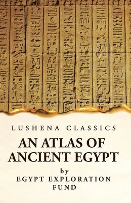 bokomslag An Atlas of Ancient Egypt