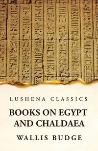 bokomslag Books on Egypt and Chaldaea
