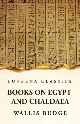 Books on Egypt and Chaldaea 1