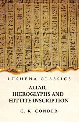 Altaic Hieroglyphs and Hittite Inscription 1