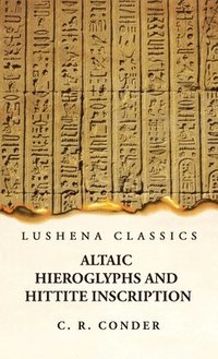 bokomslag Altaic Hieroglyphs and Hittite Inscription