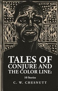 bokomslag Tales of Conjure and The Color Line