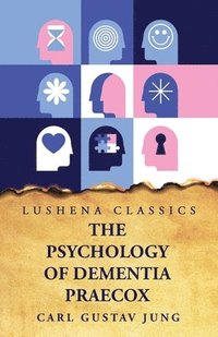 bokomslag The Psychology of Dementia Praecox