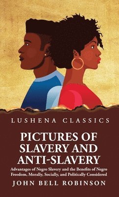bokomslag Pictures of Slavery and Anti-Slavery