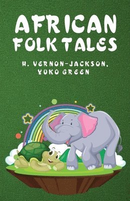 African Folk Tales 1