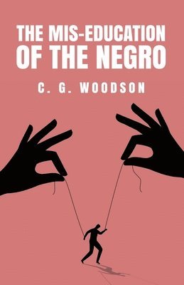 The Mis-Education of the Negro 1