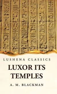 bokomslag Luxor and its Temples