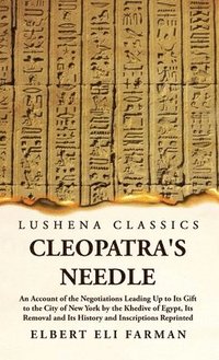 bokomslag Cleopatra's Needle An Account of the Negotiations