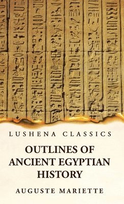 Outlines of Ancient Egyptian History 1