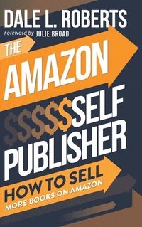bokomslag The Amazon Self Publisher