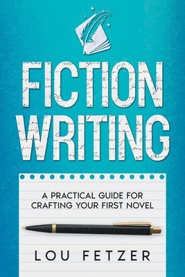 bokomslag Fiction Writing