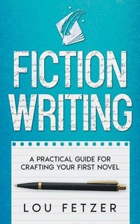 bokomslag Fiction Writing