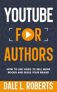 bokomslag YouTube for Authors