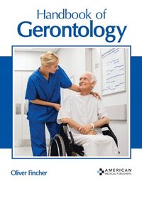 bokomslag Handbook of Gerontology