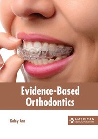 bokomslag Evidence-Based Orthodontics
