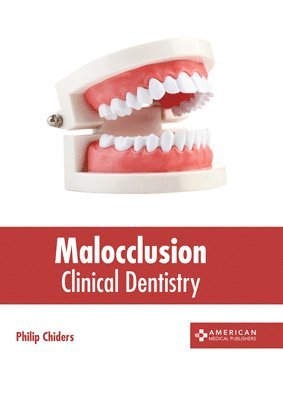 bokomslag Malocclusion: Clinical Dentistry