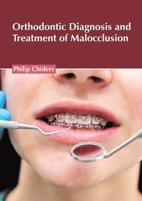 bokomslag Orthodontic Diagnosis and Treatment of Malocclusion
