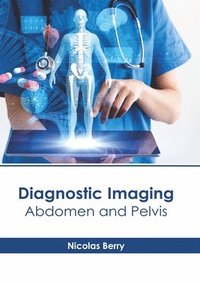 bokomslag Diagnostic Imaging: Abdomen and Pelvis