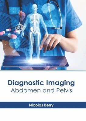 Diagnostic Imaging: Abdomen and Pelvis 1