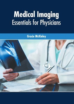 bokomslag Medical Imaging: Essentials for Physicians