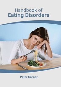 bokomslag Handbook of Eating Disorders