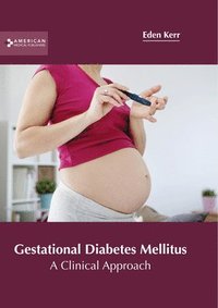 bokomslag Gestational Diabetes Mellitus: A Clinical Approach
