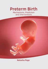 bokomslag Preterm Birth: Mechanisms, Prediction and Interventions