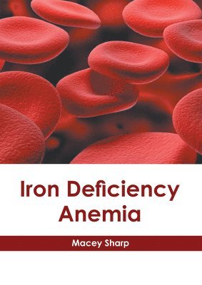 bokomslag Iron Deficiency Anemia