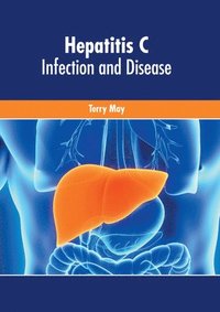 bokomslag Hepatitis C: Infection and Disease