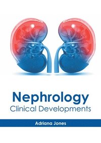bokomslag Nephrology: Clinical Developments