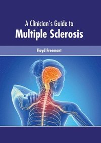 bokomslag A Clinician's Guide to Multiple Sclerosis