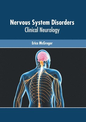 Nervous System Disorders: Clinical Neurology 1