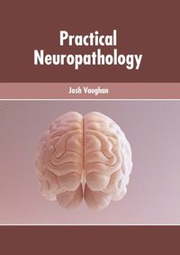 bokomslag Practical Neuropathology