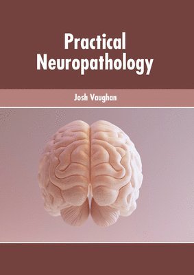 bokomslag Practical Neuropathology