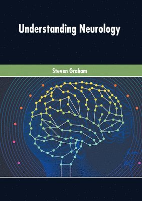 Understanding Neurology 1