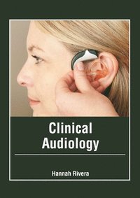 bokomslag Clinical Audiology