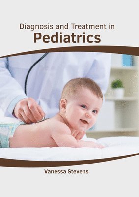 bokomslag Diagnosis and Treatment in Pediatrics