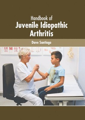 bokomslag Handbook of Juvenile Idiopathic Arthritis