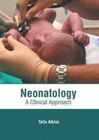 bokomslag Neonatology: A Clinical Approach