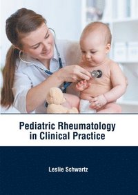 bokomslag Pediatric Rheumatology in Clinical Practice
