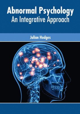 bokomslag Abnormal Psychology: An Integrative Approach